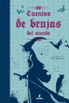 CUENTOS DE BRUJAS DEL MUNDO | 9788427200319 | VV.AA. | Llibreria Drac - Llibreria d'Olot | Comprar llibres en català i castellà online