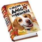 MEJOR AMIGO DEL HOMBRE, EL ( LIBROS PEQUEÑOS ) | 9786124013805 | Llibreria Drac - Llibreria d'Olot | Comprar llibres en català i castellà online