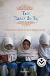 TRES TAZAS DE TE | 9788496940789 | MORTENSON, GREG / OLIVER, DAVID | Llibreria Drac - Librería de Olot | Comprar libros en catalán y castellano online