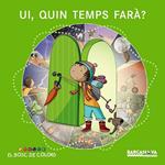 UI QUIN TEMPS FARA | 9788448928698 | BALDÓ, ESTEL/GIL, ROSA/SOLIVA, MARIA | Llibreria Drac - Librería de Olot | Comprar libros en catalán y castellano online