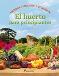 HUERTO PARA PRINCIPIANTES, EL | 9788416295036 | EVELEGH, TESSA | Llibreria Drac - Llibreria d'Olot | Comprar llibres en català i castellà online