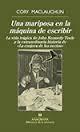 MARIPOSA EN LA MÁQUINA DE ESCRIBIR, UNA | 9788433907981 | MACLAUCHLIN, CORY | Llibreria Drac - Librería de Olot | Comprar libros en catalán y castellano online