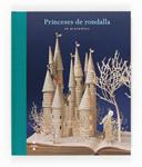 PRINCESES DE RONDALLA | 9788466130813 | BLACKWELL, SU GRIMM, JACOB/PERRAULT, CHARLES/GRIMM, WILHELM/ANDERSEN, HANS CHRISTIAN/JONES, WENDY | Llibreria Drac - Librería de Olot | Comprar libros en catalán y castellano online