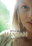 COR DE LA HANNAH, EL | 9788424642501 | CARMONA, ROCÍO | Llibreria Drac - Librería de Olot | Comprar libros en catalán y castellano online