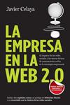 EMPRESA EN LA WEB 2.0, LA | 9788498751734 | CELAYA, JAVIER | Llibreria Drac - Librería de Olot | Comprar libros en catalán y castellano online