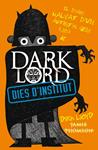 DARK LORD DIES D'INSTITUT | 9788420411033 | THOMSON, JAMES | Llibreria Drac - Llibreria d'Olot | Comprar llibres en català i castellà online