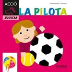 PILOTA, LA | 9788498257281 | GANGES, MONTSERRAT | Llibreria Drac - Llibreria d'Olot | Comprar llibres en català i castellà online