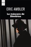 MASCARA DE DIMITRIOS, LA | 9788490060063 | AMBLER, ERIC | Llibreria Drac - Librería de Olot | Comprar libros en catalán y castellano online