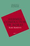 HERMES EL CONDUCTOR DE ALMAS II | 9788496867611 | HERENYI, KARL | Llibreria Drac - Llibreria d'Olot | Comprar llibres en català i castellà online