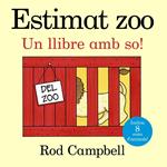 ESTIMAT ZOO. UN LLIBRE AMB SO! | 9788499066004 | CAMPBELL, ROD | Llibreria Drac - Llibreria d'Olot | Comprar llibres en català i castellà online