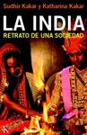 INDIA, LA. RETRATO DE UNA SOCIEDAD | 9788499881935 | KAKAR, SUDHIR; KAKAR, KATHARINA | Llibreria Drac - Llibreria d'Olot | Comprar llibres en català i castellà online