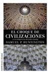 CHOQUE DE CIVILIZACIONES, EL | 9788449331268 | HUNTINGTON, SAMUEL P. | Llibreria Drac - Librería de Olot | Comprar libros en catalán y castellano online