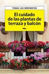 CUIDADO DE LAS PLANTAS DE TERRAZA Y BALCÓN, EL | 9788490067550 | HERRERA , CARLES | Llibreria Drac - Llibreria d'Olot | Comprar llibres en català i castellà online