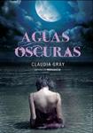 AGUAS OSCURAS | 9788484418610 | GRAY, CLAUDIA | Llibreria Drac - Llibreria d'Olot | Comprar llibres en català i castellà online