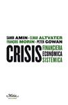 CRISIS FINANCIERA ECONOMICA SISTEMICA | 9788492724147 | AA.VV. | Llibreria Drac - Llibreria d'Olot | Comprar llibres en català i castellà online