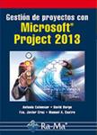 GESTIÓN DE PROYECTOS CON MICROSOFT PROJECT 2013 | 9788499645025 | COLMENAR, ANTONIO; CRUZ, FCO. JAVIER; CASTRO, MANUEL A.; BORGE, DAVID | Llibreria Drac - Llibreria d'Olot | Comprar llibres en català i castellà online