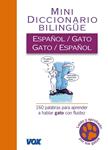 DICCIONARIO ESPAÑOL-GATO GATO-ESPAÑOL | 9788499740065 | AA.VV. | Llibreria Drac - Llibreria d'Olot | Comprar llibres en català i castellà online