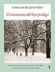 TESTAMENTO DEL HIJO PRODIGO, EL | 9788496601864 | MORGENSTERN, SOMA | Llibreria Drac - Llibreria d'Olot | Comprar llibres en català i castellà online