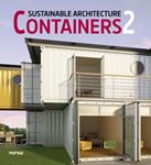 SUSTAINABLE ARCHITECTURE CONTAINERS 2 | 9788415829317 | AA.VV. | Llibreria Drac - Llibreria d'Olot | Comprar llibres en català i castellà online