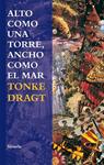 ALTO COMO UNA TORRE ANCHO COMO EL MAR | 9788498415636 | DRAGT, TONKE | Llibreria Drac - Llibreria d'Olot | Comprar llibres en català i castellà online