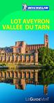 LOT AVEYRON VALLÉE DU TARN (LE GUIDE VERT 2015) | 9782067197732 | AA.DD. | Llibreria Drac - Librería de Olot | Comprar libros en catalán y castellano online