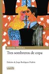 TRES SOMBREROS DE COPA | 9788437625935 | MIHURA, MIGUEL | Llibreria Drac - Librería de Olot | Comprar libros en catalán y castellano online