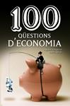 100 QÜESTIONS D'ECONOMIA | 9788490342756 | SEGARRA, AGUSTÍ ; MIRET, LLUÍS | Llibreria Drac - Llibreria d'Olot | Comprar llibres en català i castellà online