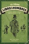 GRAN LIBRO DE LOS HOMBRES, EL | 9788496836730 | MCKAY, BRETT Y KATE;PEYRO, IGNACIO | Llibreria Drac - Librería de Olot | Comprar libros en catalán y castellano online