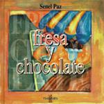 FRESA Y CHOCOLATE | 9788481369410 | PAZ, SENEL | Llibreria Drac - Librería de Olot | Comprar libros en catalán y castellano online