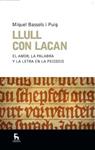 LLULL CON LACAN | 9788424913502 | BASSOLS, MIQUEL | Llibreria Drac - Llibreria d'Olot | Comprar llibres en català i castellà online