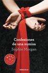 CONFESIONES DE UNA SUMISA | 9788490326749 | MORGAN, SOPHIE | Llibreria Drac - Librería de Olot | Comprar libros en catalán y castellano online