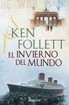 INVIERNO DEL MUNDO, EL | 9788490623220 | FOLLETT, KEN | Llibreria Drac - Llibreria d'Olot | Comprar llibres en català i castellà online