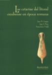 CETARIAE DEL LITORAL ONUBENSE EN EPOCA ROMANA, LAS | 9788495089106 | CAMPOS, JUAN M. | Llibreria Drac - Librería de Olot | Comprar libros en catalán y castellano online