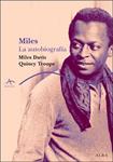 MILES. LA AUTOBIOGRAFIA | 9788484284550 | DAVIS, MILES; TROUP, QUINCY | Llibreria Drac - Llibreria d'Olot | Comprar llibres en català i castellà online