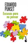 EXCUSAS PARA NO PENSAR | 9788423346677 | PUNSET, EDUARDO | Llibreria Drac - Librería de Olot | Comprar libros en catalán y castellano online