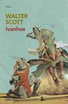 IVANHOE | 9788499895611 | SCOTT, WALTER | Llibreria Drac - Librería de Olot | Comprar libros en catalán y castellano online