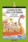 BANDA DE PEPO JUEGA A LOS VIKINGOS, LA | 9788467829150 | CLAUDIN, FERNANDO | Llibreria Drac - Librería de Olot | Comprar libros en catalán y castellano online