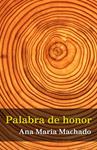 PALABRA DE HONOR | 9788420423630 | MACHADO, ANA MARIA | Llibreria Drac - Librería de Olot | Comprar libros en catalán y castellano online