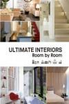 ULTIMATE INTERIORS. ROOM BY ROOM | 9788415829874 | AAVV | Llibreria Drac - Llibreria d'Olot | Comprar llibres en català i castellà online