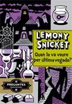 QUAN LA VA VEURE PER DARRERA VEGADA? | 9788424651725 | SNICKET, LEMONY | Llibreria Drac - Librería de Olot | Comprar libros en catalán y castellano online