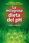 MILAGROSA DIETA DEL PH, LA | 9788497778251 | YOUNG, ROBERT O./YOUNG, SHELLEY REDFORD | Llibreria Drac - Librería de Olot | Comprar libros en catalán y castellano online