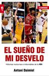 SUEÑO DE MI DESVELO, EL  HISTORIAS NOCTURNAS E IMBORRABLES DE LA NBA | 9788415242239 | DAIMIEL, ANTONI | Llibreria Drac - Llibreria d'Olot | Comprar llibres en català i castellà online