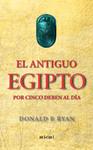 ANTIGUO EGIPTO POR CINCO DEBEN AL DÍA, EL | 9788446037880 | RYAN, DONALD P. | Llibreria Drac - Llibreria d'Olot | Comprar llibres en català i castellà online