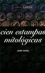 CIEN ESTAMPAS MITOLOGICAS | 9788475844602 | ROSAL, JAIME | Llibreria Drac - Librería de Olot | Comprar libros en catalán y castellano online