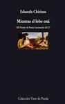 MIENTRAS EL LOBO ESTA | 9788498957464 | CHIRINOS, EDUARDO | Llibreria Drac - Librería de Olot | Comprar libros en catalán y castellano online