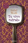 TU VIVO RETRATO | 9788490322444 | WOLFF, ISABEL | Llibreria Drac - Librería de Olot | Comprar libros en catalán y castellano online