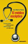 MEDICO ESCEPTICO, EL. ERRORES GRAVES Y MENOS GRAVES SOBRE LA | 9788492654260 | PALMA, JOSE ALBERTO | Llibreria Drac - Llibreria d'Olot | Comprar llibres en català i castellà online