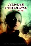 ALMAS PERDIDAS | 9788498005196 | JACKSON, LISA | Llibreria Drac - Llibreria d'Olot | Comprar llibres en català i castellà online