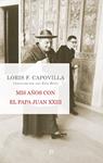 MIS AÑOS CON EL PAPA JUAN XXIII | 9788490600757 | CAPOVILLA, LORIS. F | Llibreria Drac - Llibreria d'Olot | Comprar llibres en català i castellà online