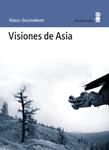 VISIONES DE ASIA | 9788495587633 | GOLOVANOV, VASILI | Llibreria Drac - Llibreria d'Olot | Comprar llibres en català i castellà online